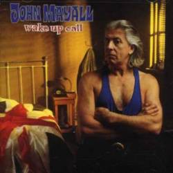 John Mayall : Wake Up Call